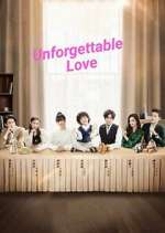 Watch Unforgettable Love 1channel