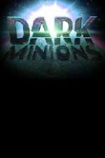 Watch Dark Minions 1channel