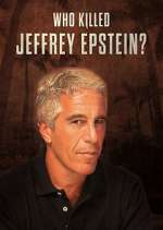 Watch Who Killed Jeffrey Epstein? 1channel