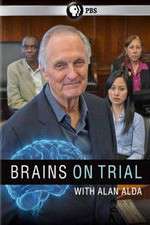 Watch Brains on Trial with Alan Alda 1channel