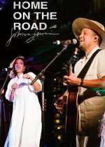 Watch Home on the Road with Johnnyswim 1channel