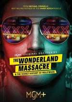 Watch The Wonderland Massacre & The Secret History of Hollywood 1channel