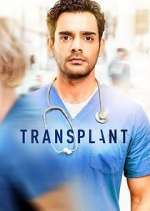 Watch Transplant 1channel