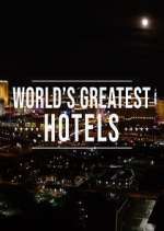 Watch Inside the World's Greatest Hotels 1channel