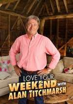 Watch Love Your Weekend with Alan Titchmarsh 1channel