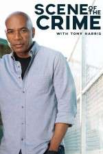 Watch Scene of the Crime with Tony Harris 1channel