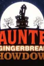 Watch Haunted Gingerbread Showdown 1channel