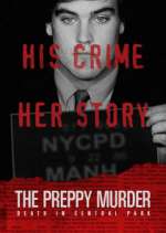 Watch The Preppy Murder: Death in Central Park 1channel