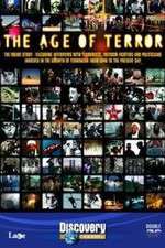 Watch The Age of Terror A Survey of Modern Terrorism 1channel