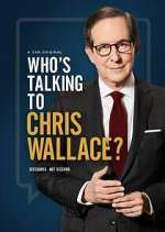 Watch Who's Talking to Chris Wallace? 1channel