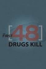 Watch The First 48: Drugs Kill 1channel