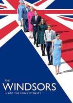 Watch The Windsors: Inside the Royal Dynasty 1channel