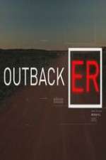 Watch Outback ER 1channel