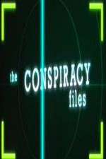 Watch The Conspiracy Files 1channel