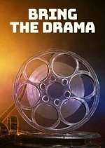 Watch Bring the Drama 1channel
