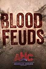 Watch Blood Feuds 1channel