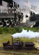 Watch The Railways That Built Britain with Chris Tarrant 1channel
