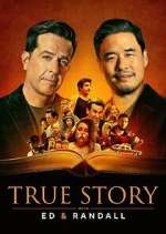 Watch True Story with Ed & Randall 1channel