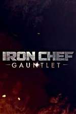 Watch Iron Chef Gauntlet 1channel