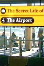 Watch The Secret Life of the Airport 1channel