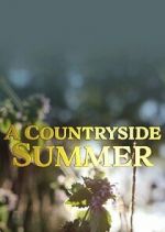 Watch A Countryside Summer 1channel