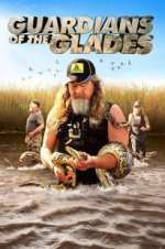 Watch Guardians of the Glades 1channel