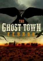 Watch The Ghost Town Terror 1channel