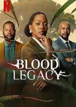 Watch Blood Legacy 1channel