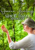 Watch Joanna Lumley's Spice Trail Adventure 1channel