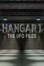 Watch Hangar 1 The UFO Files 1channel