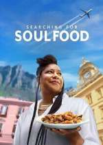 Watch Searching for Soul Food 1channel