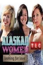 Watch Alaskan Women Looking for Love 1channel