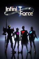 Watch Infini-T Force 1channel