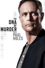 Watch The DNA of Murder with Paul Holes 1channel