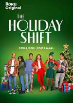 Watch The Holiday Shift 1channel