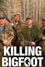 Watch Killing Bigfoot 1channel