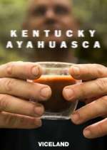Watch Kentucky Ayahuasca 1channel