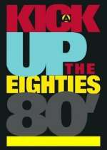 Watch A Kick Up the Eighties 1channel