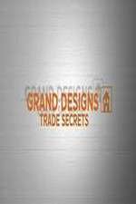 Watch Grand Designs Trade Secrets 1channel