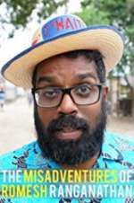 Watch The Misadventures of Romesh Ranganathan 1channel