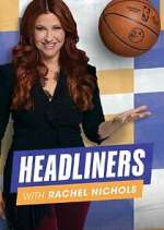 Watch Headliners with Rachel Nichols 1channel