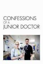 Watch Confessions of a Junior Doctor 1channel