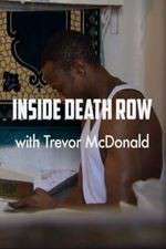 Watch Inside Death Row with Trevor McDonald 1channel