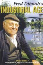 Watch Fred Dibnah's Industrial Age 1channel