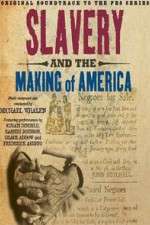 Watch Slavery and the Making of America 1channel
