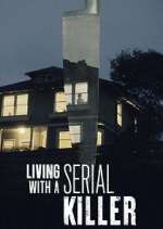 Watch Living with a Serial Killer 1channel