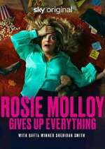 Watch Rosie Molloy Gives Up Everything 1channel