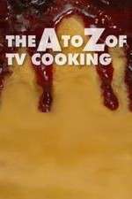 Watch The A to Z of TV Cooking 1channel