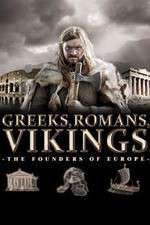 Watch Greeks, Romans, Vikings: The Founders of Europe 1channel