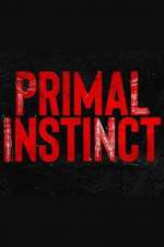 Watch Primal Instinct 1channel